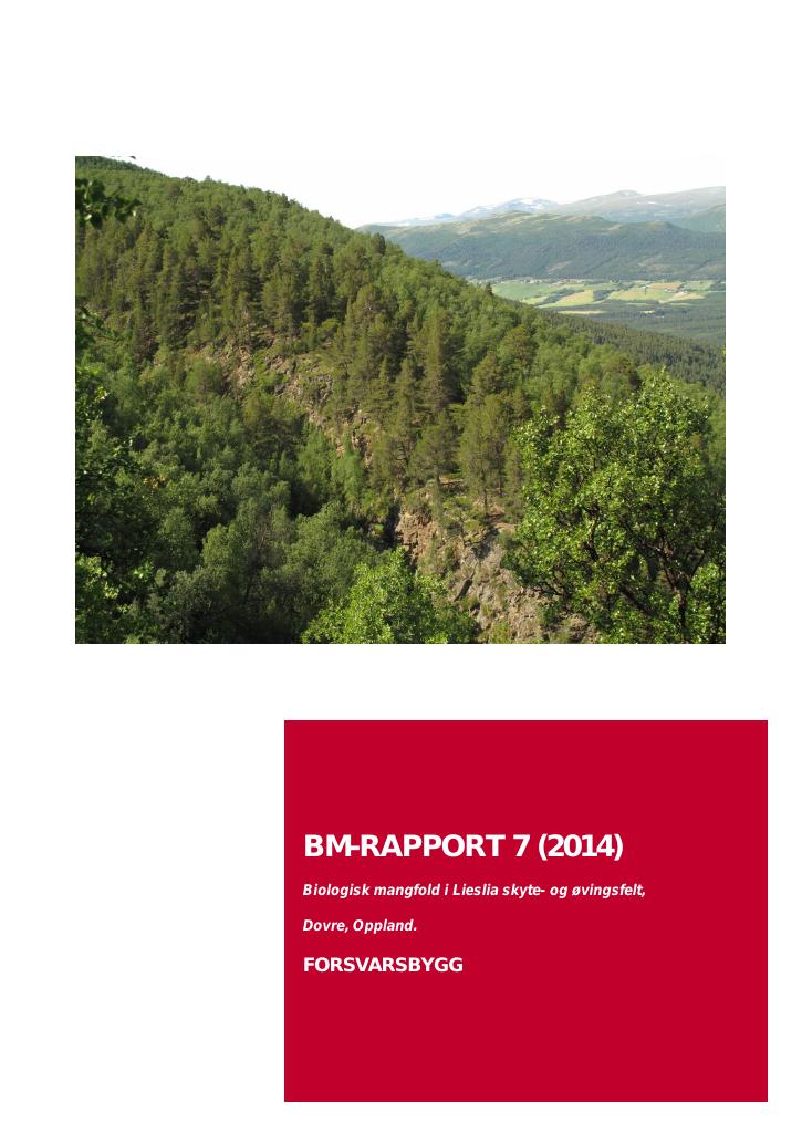 Forsiden av dokumentet Biologisk mangfold i Lieslia skyte- og øvingsfelt, Dovre, Oppland :