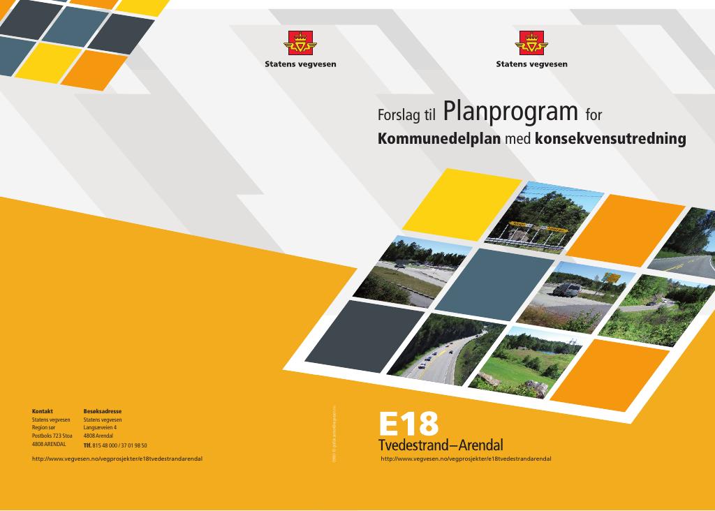 Forsiden av dokumentet Forslag til planprogram for kommunedelplan med konsekvensutredning: E18 Tvedestrand-Arendal