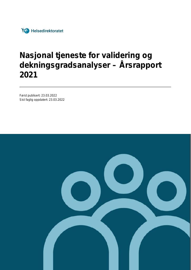 Forsiden av dokumentet Nasjonal tjeneste for validering og dekningsgradsanalyser – Årsrapport 2021