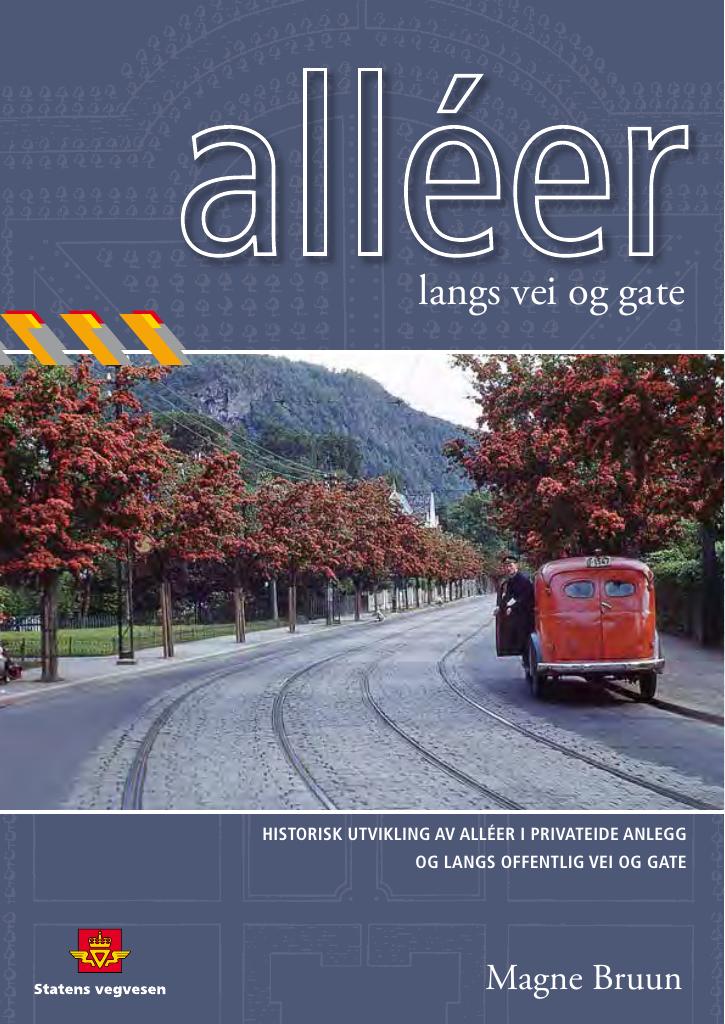 Forsiden av dokumentet Alléer langs vei og gate