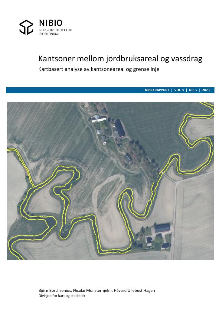 Forsiden av dokumentet Kantsoner mellom jordbruksareal og vassdrag : Kartbasert analyse av kantsoneareal og grenselinje : M-2762