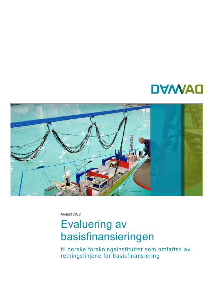 Forsiden av dokumentet Evaluering av basisfinansieringssystemet for forskningsinstituttene