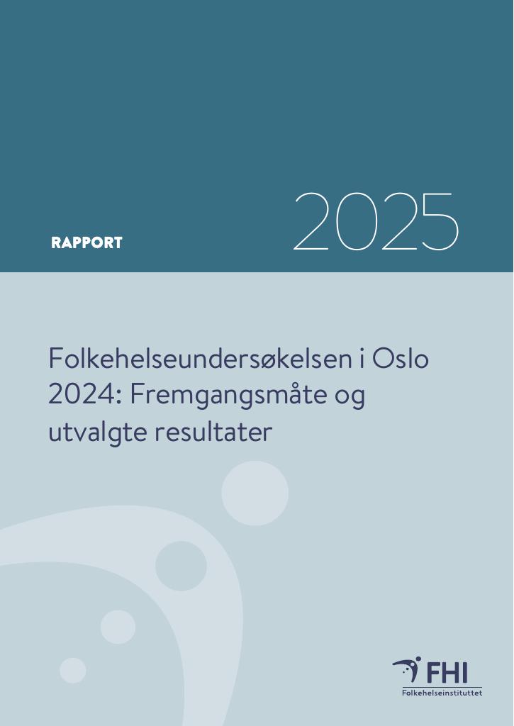 Forsiden av dokumentet Folkehelseundersøkelsen i Oslo 2024