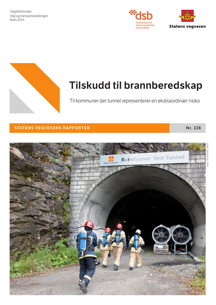 Forsiden av dokumentet Tilskudd til brannberedskap - Ti kommuner der tunnel representerer en ekstraordinær risiko