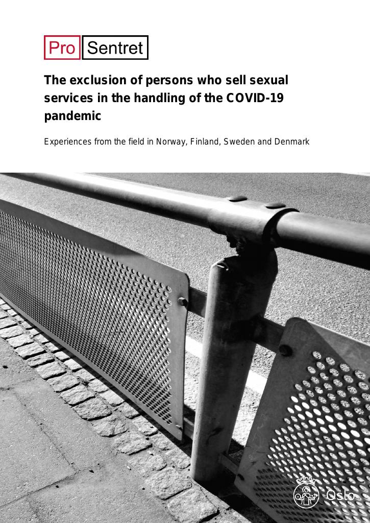 Forsiden av dokumentet The exclusion of persons who sell sexual services in the handling of the COVID-19 pandemic : experiences from the field in Norway, Finland, Sweden and Denmark