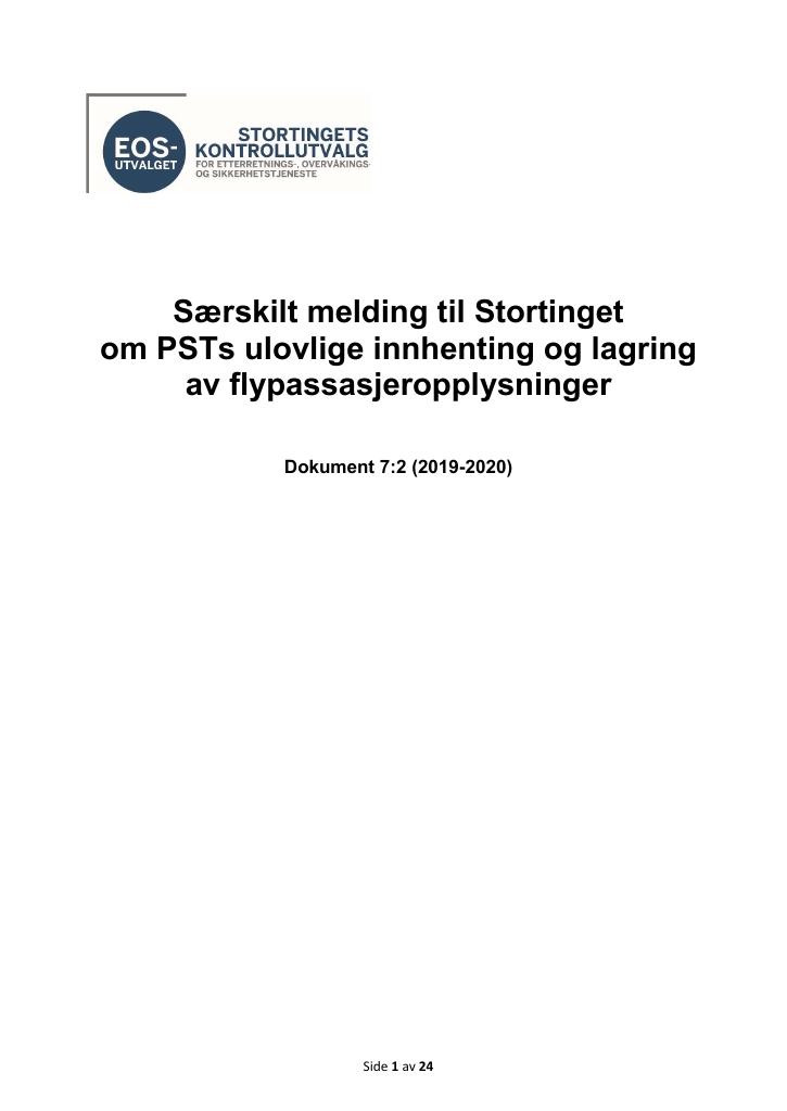 Forsiden av dokumentet Særskilt melding til Stortinget om PSTs ulovlige innhenting og lagring
av flypassasjeropplysninger
Dokument 7:2 (2019-2020)