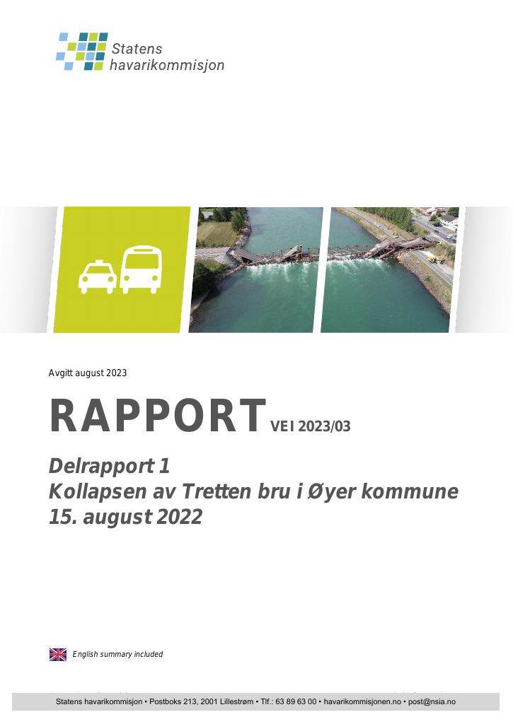 Forsiden av dokumentet Delrapport 1 om kollapsen av Tretten bru i Øyer kommune 15. august 2022