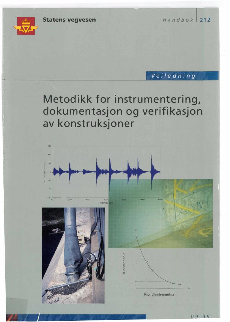 Forsiden av dokumentet Metodikk for instrumentering, dokumentasjon og verifikasjon av konstruksjoner : veiledning [Håndbok 212]