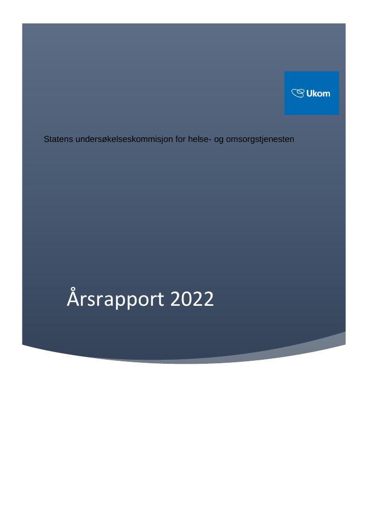 Forsiden av dokumentet Årsrapport Statens undersøkelseskommisjon for helse- og omsorgstjenesten (Ukom) 2022