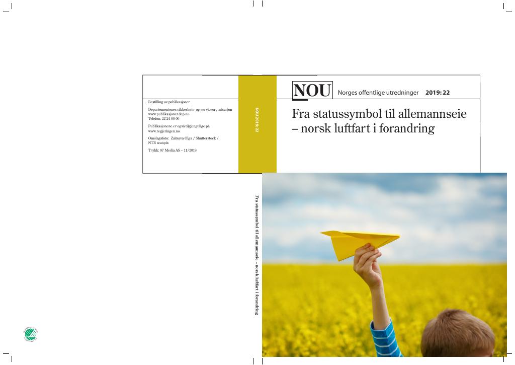 Forsiden av dokumentet NOU 2019: 22 - Fra statussymbol til allemannseie – norsk luftfart i forandring