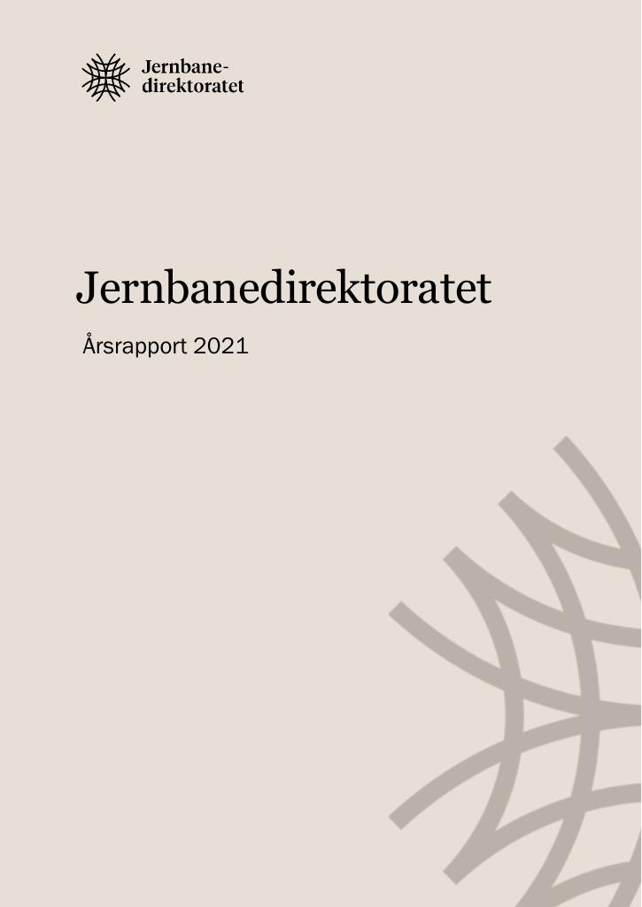 Forsiden av dokumentet Årsrapport Jernbanedirektoratet 2021