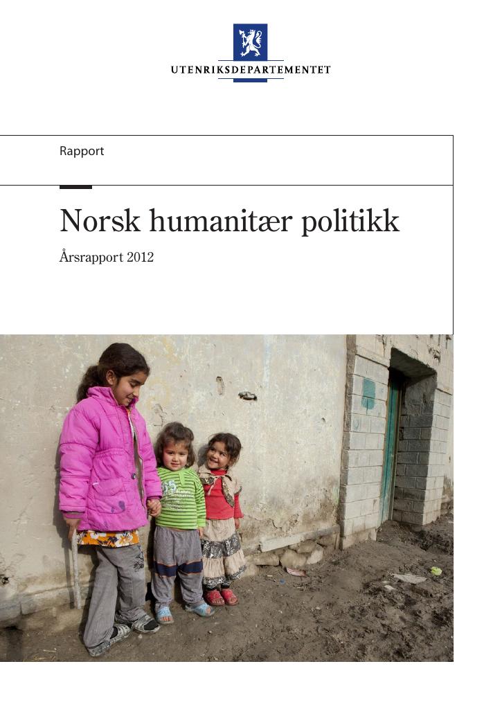 Forsiden av dokumentet Norsk humanitær politikk. Årsrapport 2012