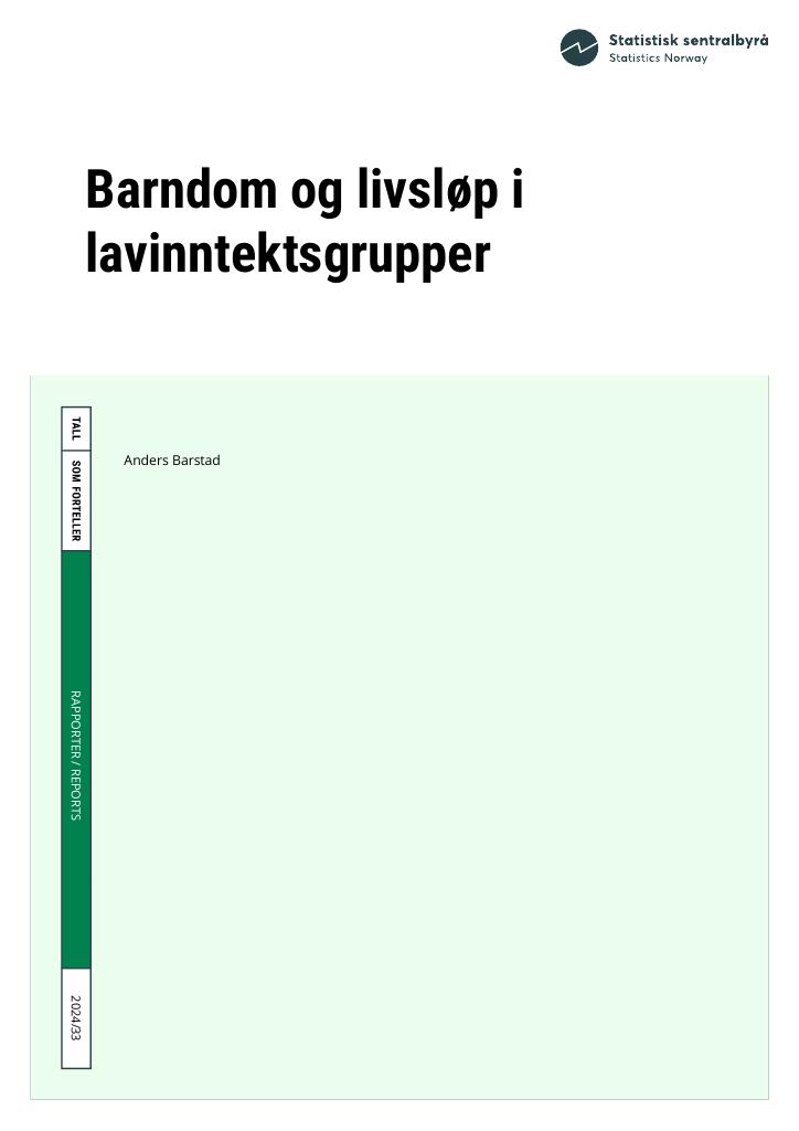 Forsiden av dokumentet Barndom og livsløp i lavinntektsgrupper