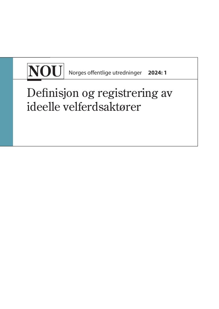 Forsiden av dokumentet NOU 2024: 1 - Definisjon og registrering av ideelle velferdsaktører