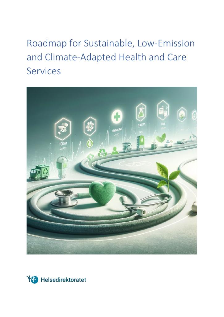 Forsiden av dokumentet Roadmap for Sustainable, Low-Emission and Climate-Adapted Health and Care Services