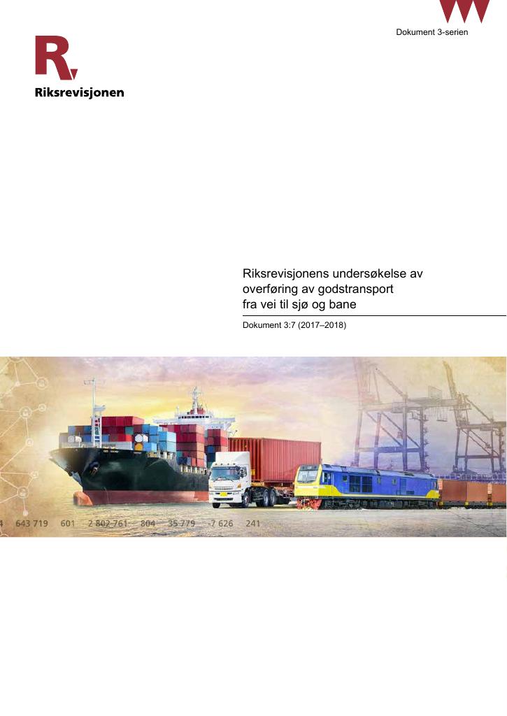 Forsiden av dokumentet Riksrevisjonens undersøkelse av overføring av godstransport fra vei til sjø og bane