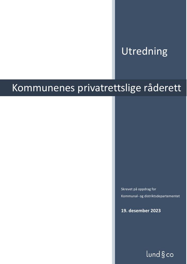 Forsiden av dokumentet Utredning om kommunenes privatrettslige råderett