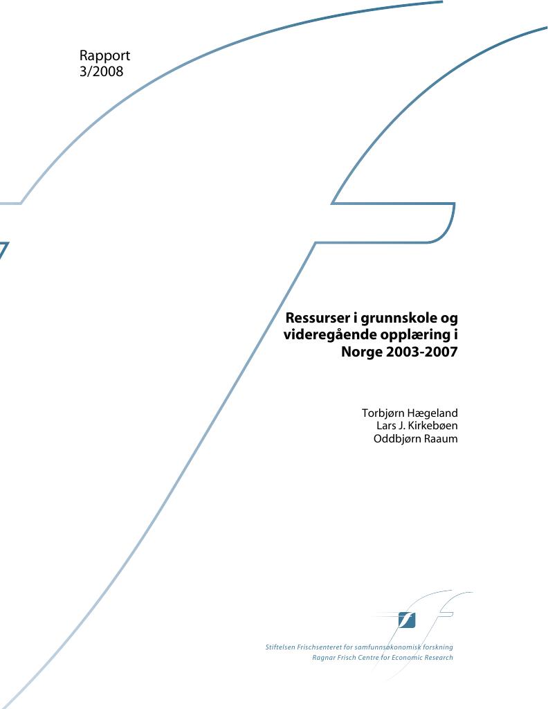 Forsiden av dokumentet Ressurser i grunnskole og videregående opplæring i Norge 2003-2007