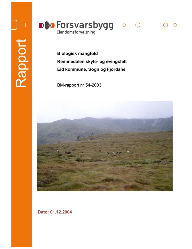 Forsiden av dokumentet Biologisk mangfold Remmedalen skyte- og øvingsfelt Eid kommune, Sogn og Fjordane :