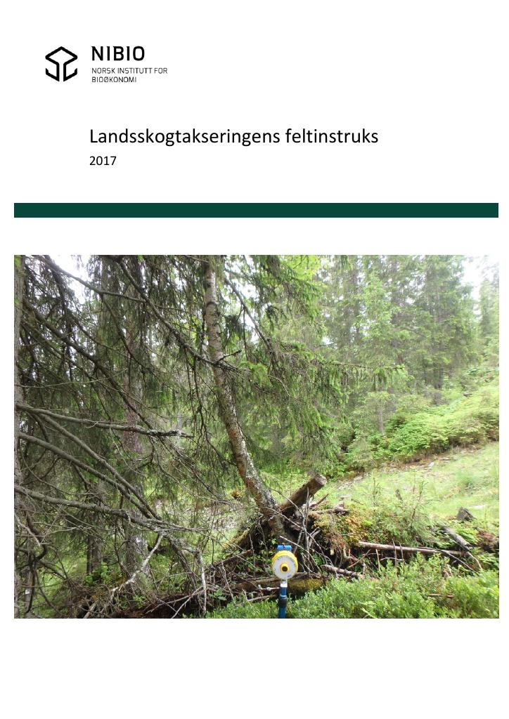 Forsiden av dokumentet Landsskogtakseringens feltinstruks 2017