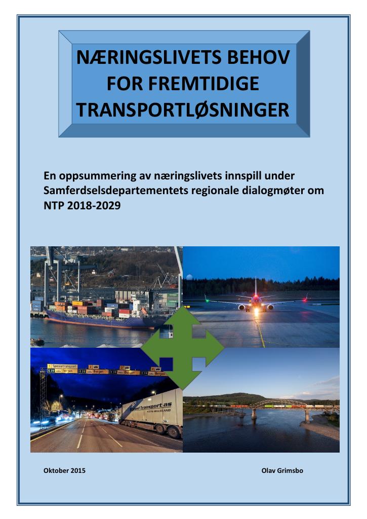 Forsiden av dokumentet Næringslivets behov for fremtidige transportløsninger