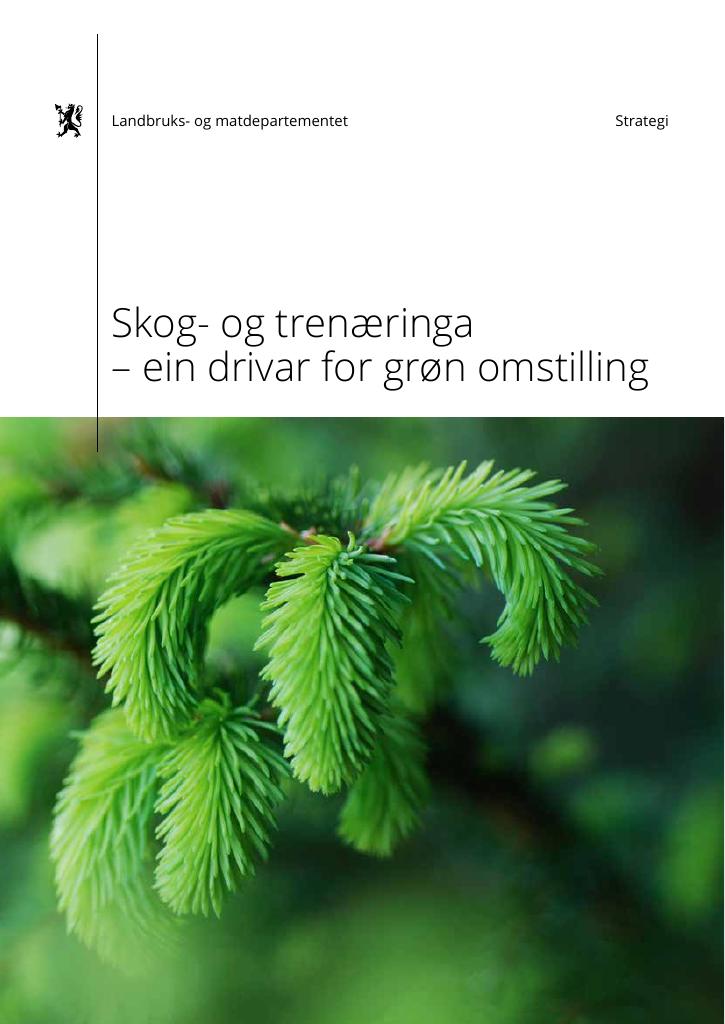 Forsiden av dokumentet Skog- og trenæringa – ein drivar for grøn omstilling