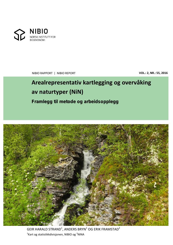 Forsiden av dokumentet Arealrepresentativ kartlegging og overvåking av naturtyper (NiN) Framlegg til metode og arbeidsopplegg