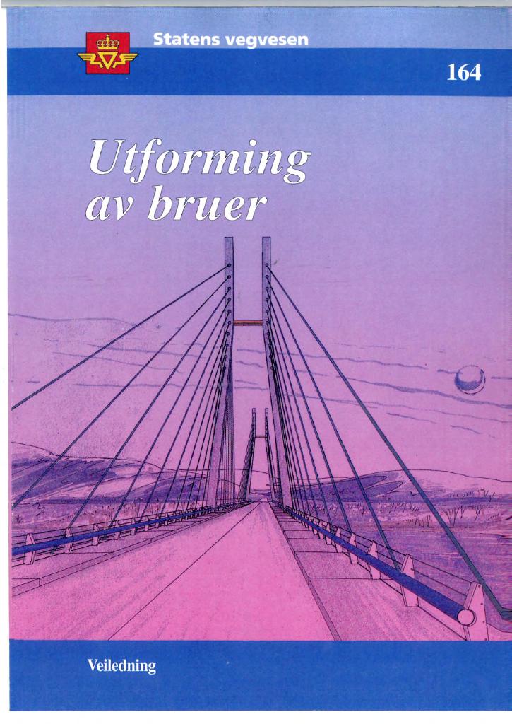 Forsiden av dokumentet Utforming av bruer : veiledning [Håndbok 164]