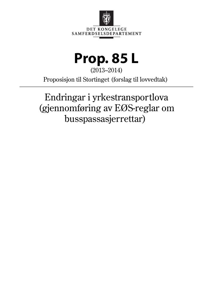 Forsiden av dokumentet Prop. 85 L (2013–2014)