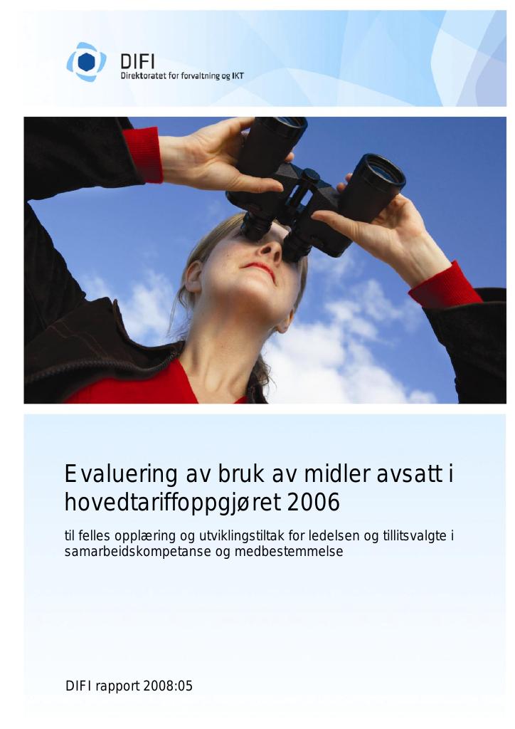 Forsiden av dokumentet Evaluering av bruk av midler avsatt i hovedtariffoppgjøret 2006