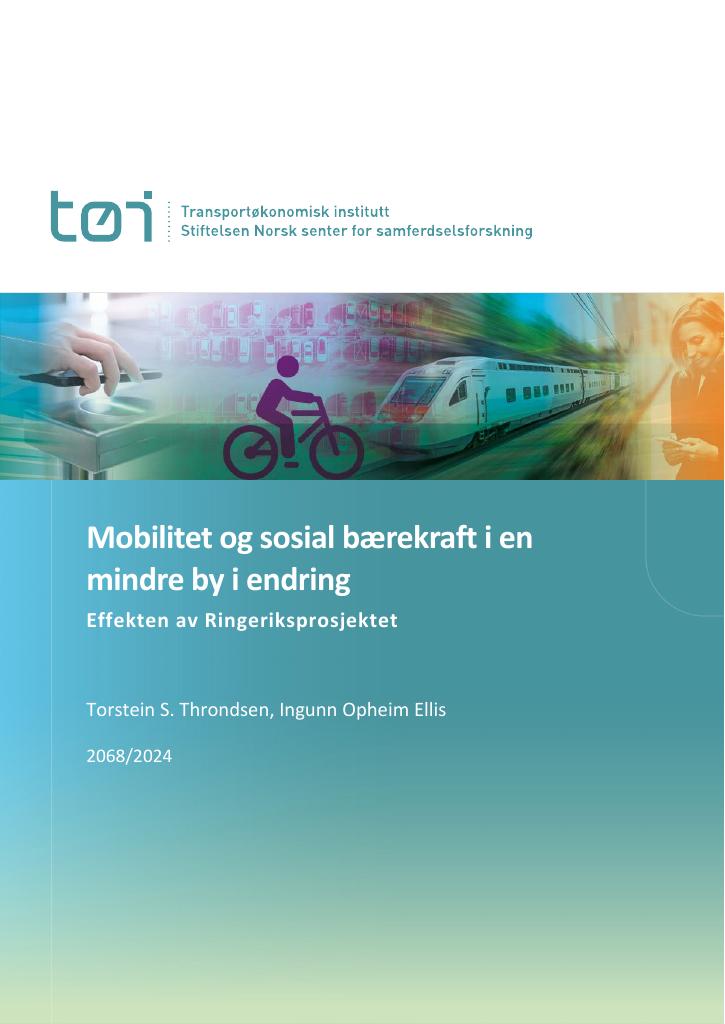 Forsiden av dokumentet Mobilitet og sosial bærekraft i en mindre by i endring : Effekten av Ringeriksprosjektet