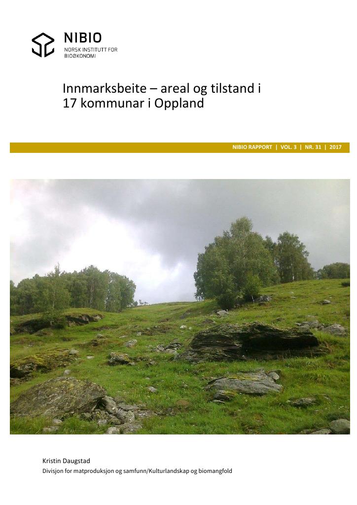 Forsiden av dokumentet Innmarksbeite – areal og tilstand i 17 kommunar i Oppland