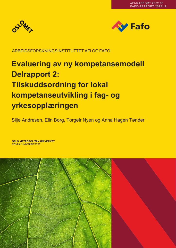 Forsiden av dokumentet Evaluering av ny kompetansemodell Delrapport 2: Tilskuddsordning for lokal kompetanseutvikling i fag- og yrkesopplæringen
