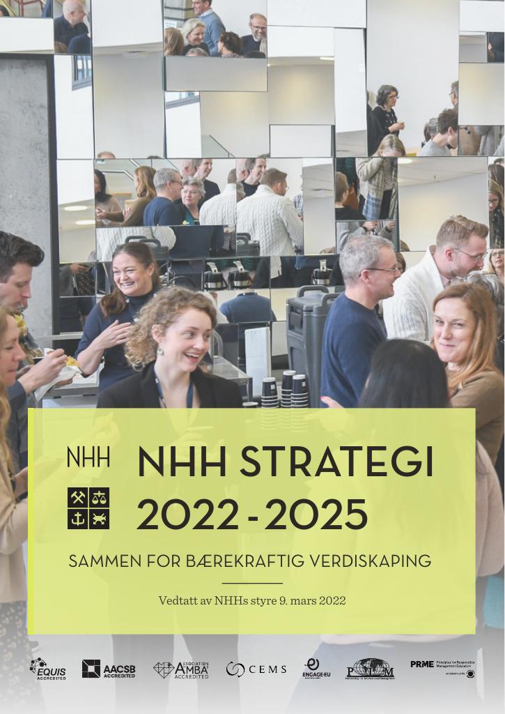 Forsiden av dokumentet NHH STRATEGI 2022 - 2025
SAMMEN FOR BÆREKRAFTIG VERDISKAPING