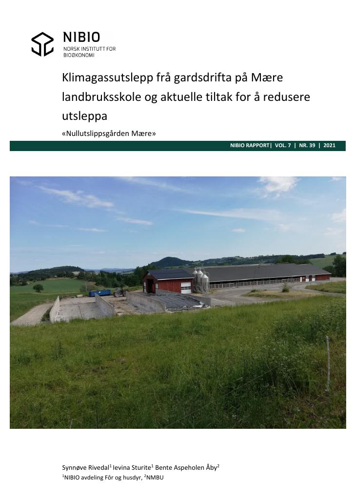 Forsiden av dokumentet Klimagassutslepp frå gardsdrifta på Mære landbruksskole og aktuelle tiltak for å redusere utsleppa : "nullutslippsgården Mære"