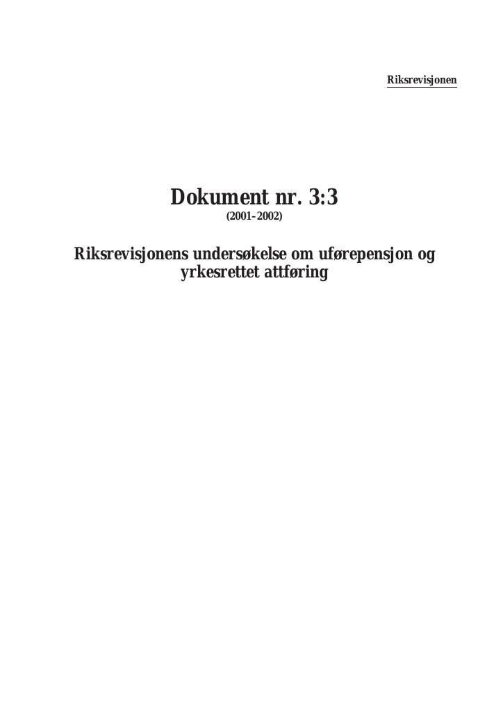 Forsiden av dokumentet Riksrevisjonens undersøkelse om uførepensjon og yrkesrettet attføring