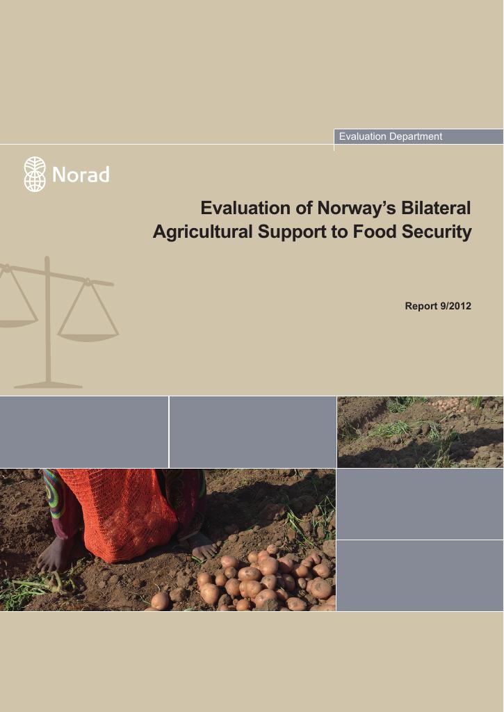 Forsiden av dokumentet Evaluation of Norway’s Bilateral Agricultural Support to Food Security