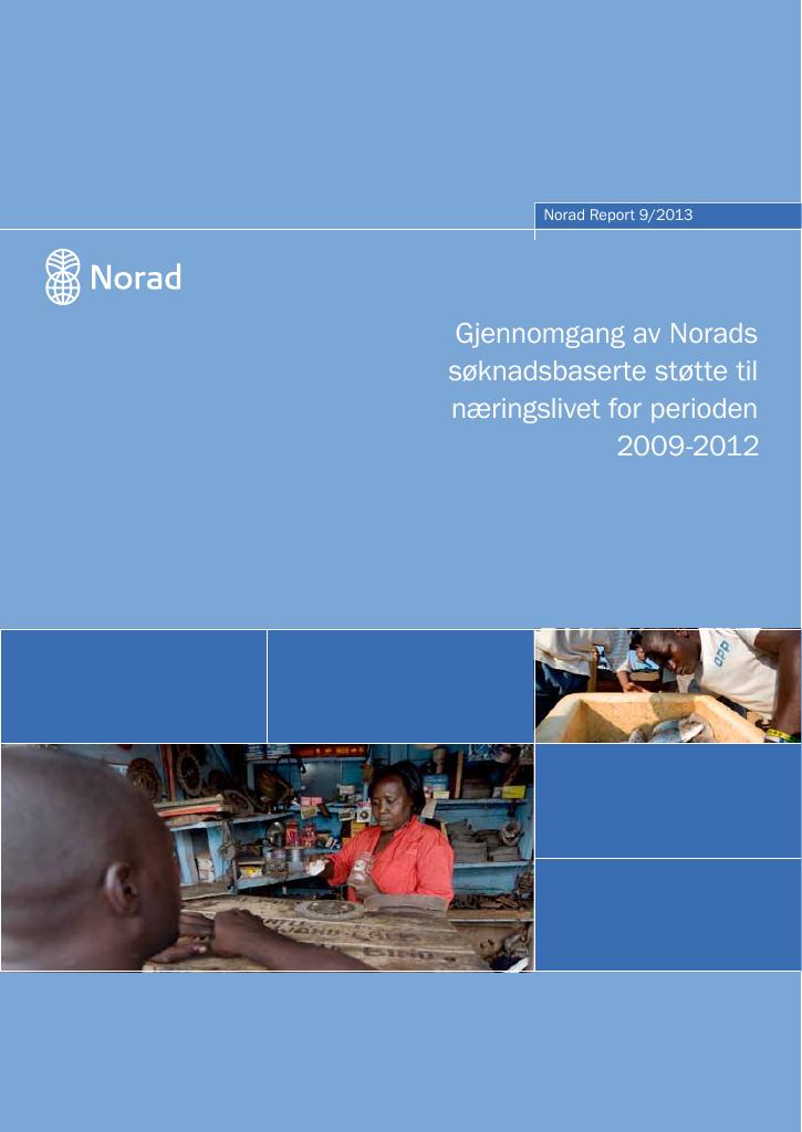 Forsiden av dokumentet Gjennomgang av Norads søknadsbaserte støtte til næringslivet for perioden 2009-2012