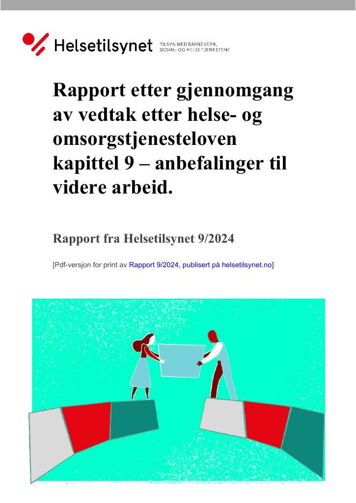 Forsiden av dokumentet Rapport etter gjennomgang av vedtak etter helse- og omsorgstjenesteloven kapittel 9 – anbefalinger til videre arbeid