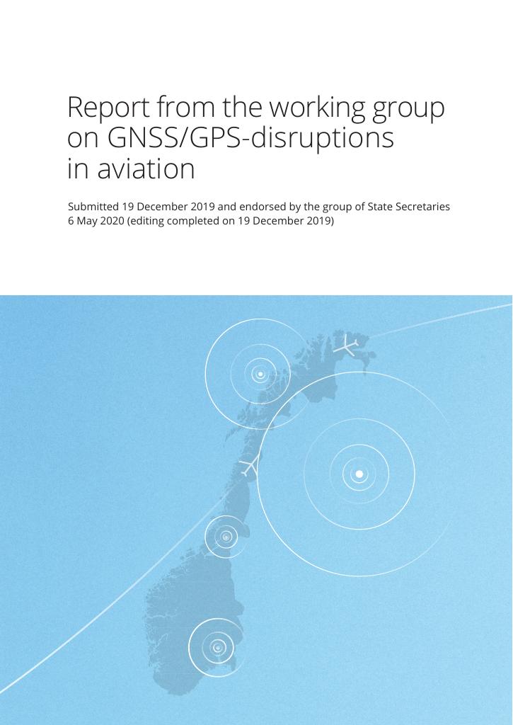 Forsiden av dokumentet Report from the working group on GNSS/GPS-disruptions in aviation