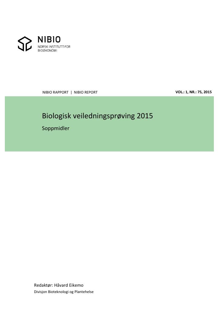 Forsiden av dokumentet Biologisk veiledningsprøving 2015 : soppmidler