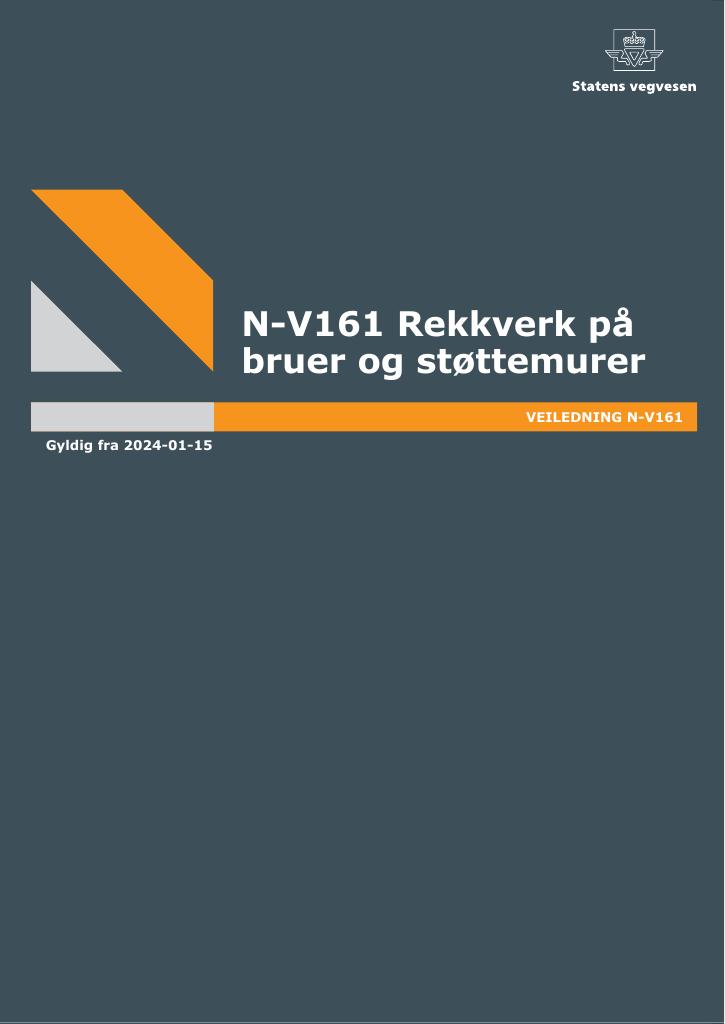 Forsiden av dokumentet N-V161 Rekkverk på bruer og støttemurer : Veiledningen erstatter veiledning V161 Brurekkverk: september 2016.