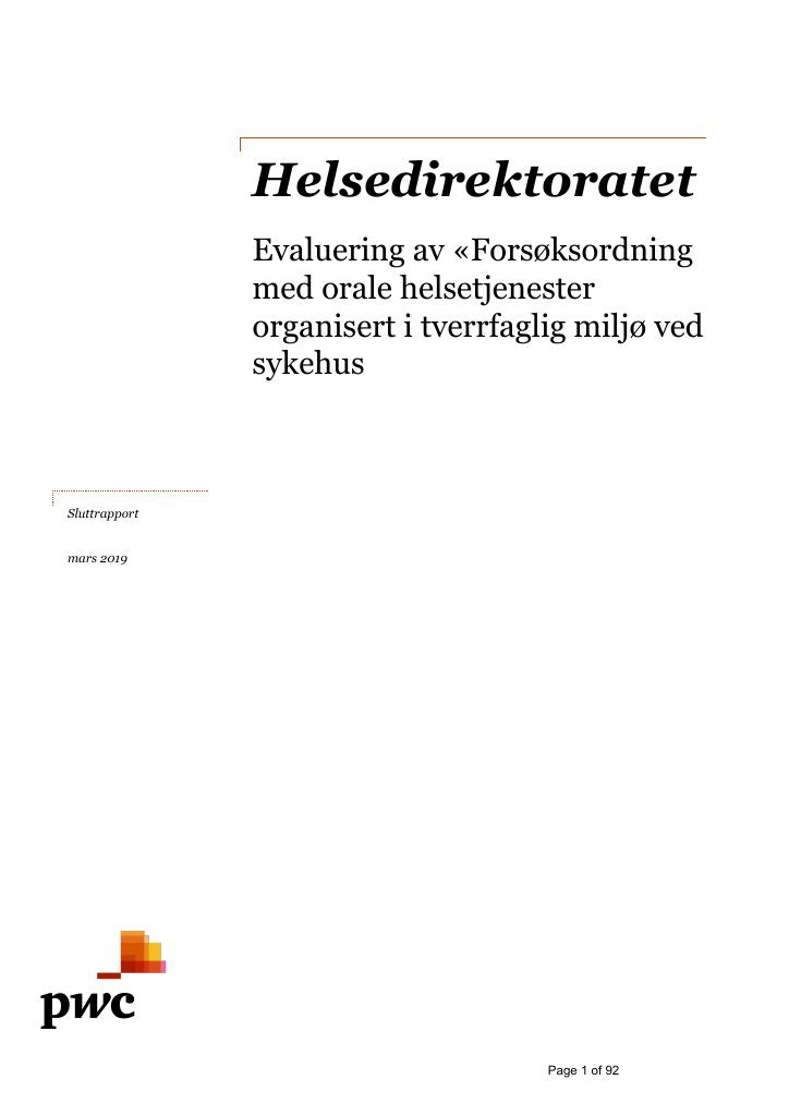 Forsiden av dokumentet Evaluering av «Forsøksordning med orale helsetjenester organisert i tverrfaglig miljø ved sykehus»