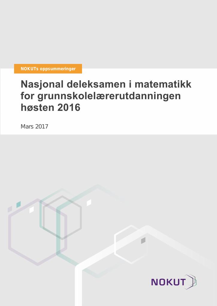 Forsiden av dokumentet Nasjonal deleksamen i matematikk for grunnskolelærerutdanningen høsten 2016