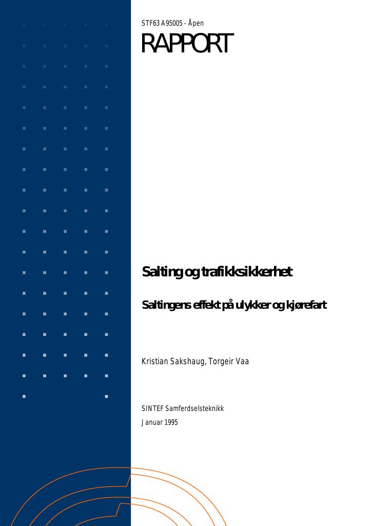 Forsiden av dokumentet Salting og trafikksikkerhet - Saltingens effekt på ulykker og kjørefart