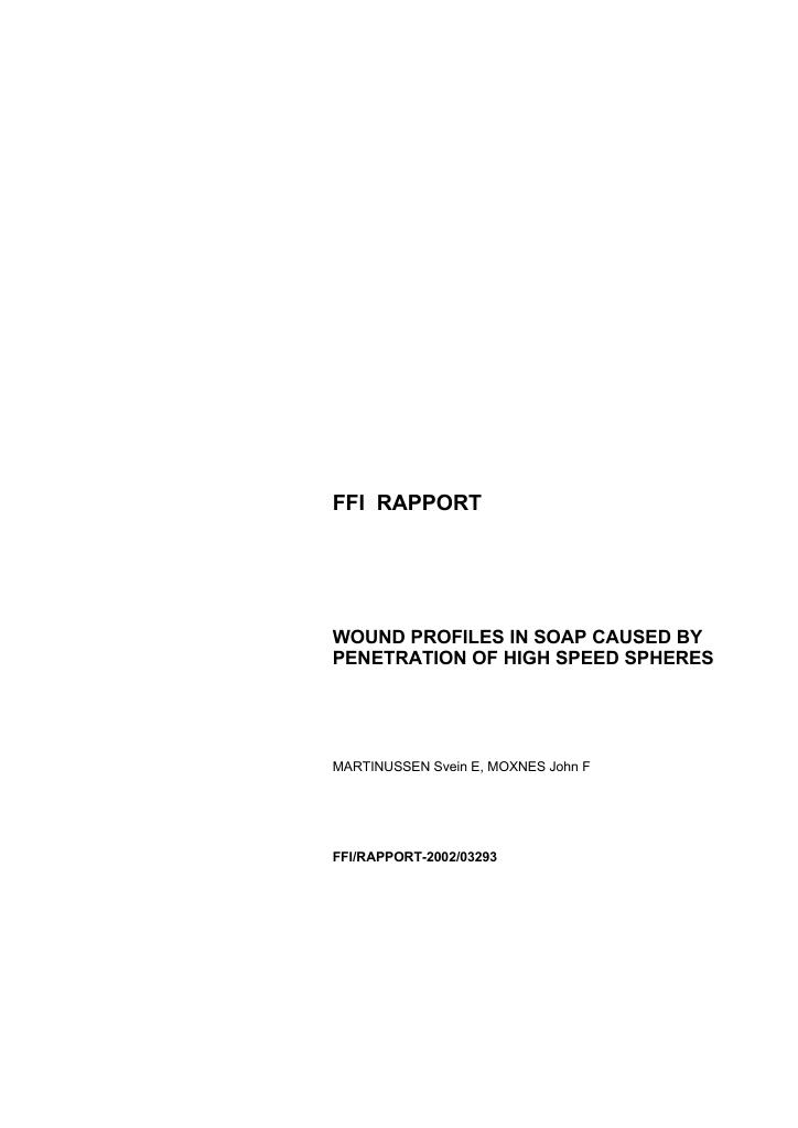 Forsiden av dokumentet Wound profiles in soap caused by penetration of high speed spheres
