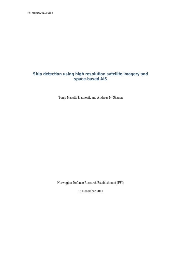 Forsiden av dokumentet Ship detection using high resolution satellite imagery and space-based AIS