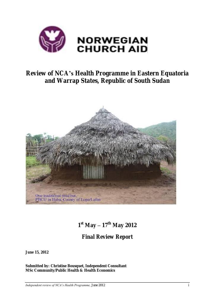 Forsiden av dokumentet Review of NCA's Health Programme in Eastern Equatoria and Warrap States, Republic of South Sudan