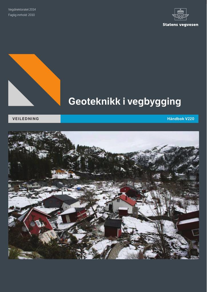 Forsiden av dokumentet Geoteknikk i vegbygging : veiledning [Håndbok V220]