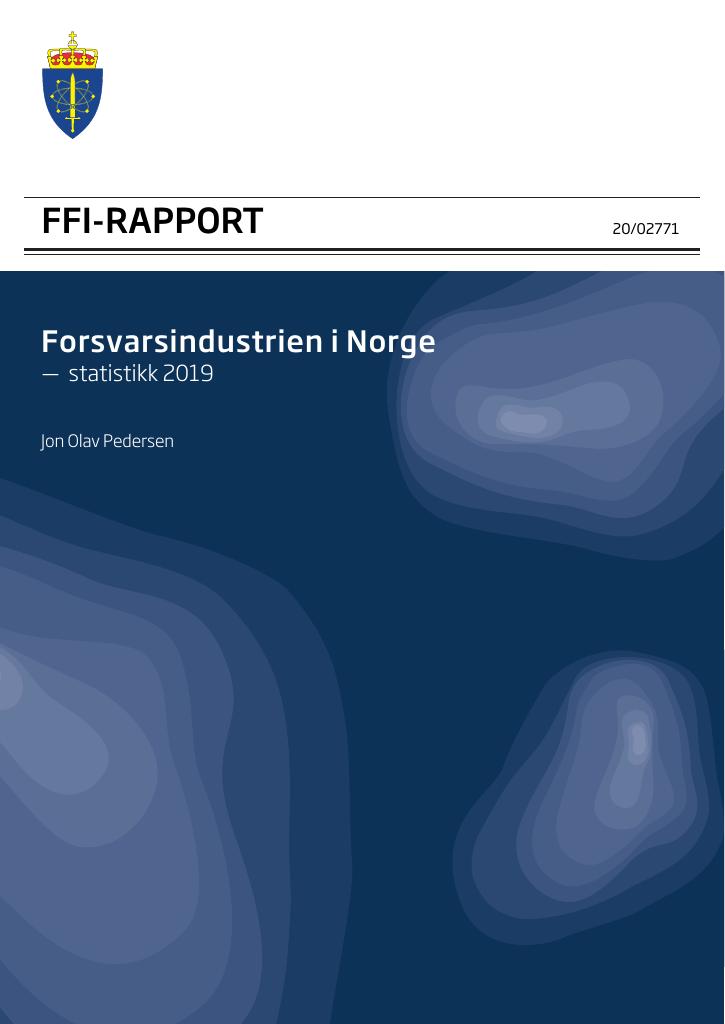 Forsiden av dokumentet Forsvarsindustrien i Norge : statistikk 2019